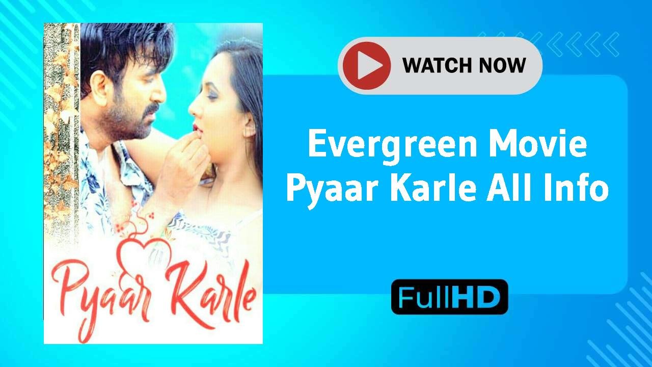 Pyaar Karle